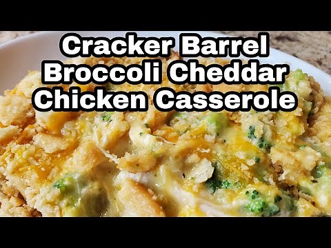 Cracker Barrel Broccoli Cheddar Chicken Casserole #easydinner #familymeals