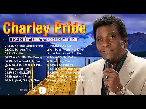 Charley Pride Greatest Hits - Charley Pride Best Songs - Classic Country Music