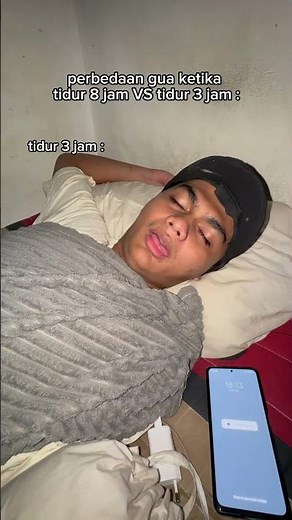 PERBEDAAN GUA KETIKA TIDUR 8 JAM VS 3 JAM :