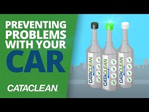 Cataclean - Preventing Problems with Your Car