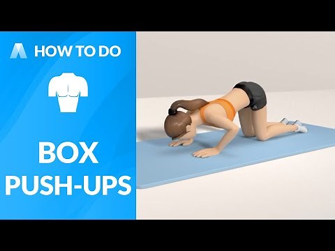 How to Do: BOX PUSH-UPS