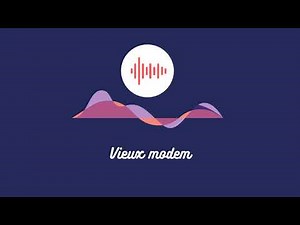 Bruitages | Vieux Modem
