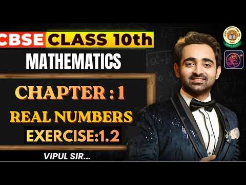 Real Numbers Ex 1.2 🔥 | Class 10 Maths Chapter 1 | EKLAVYA Batch | Vipul Sir