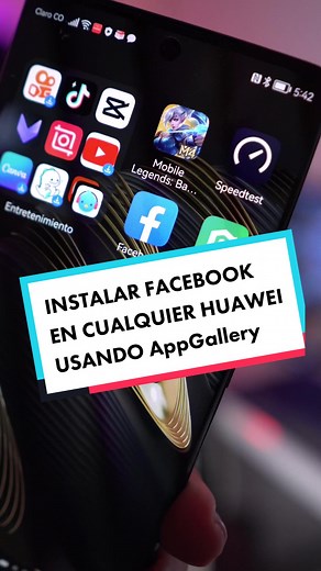 Cómo Instalar Facebook en tu Huawei Usando AppGallery