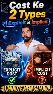 Explicit Vs Implicit Cost 😎| Class 11 Economics 🎯