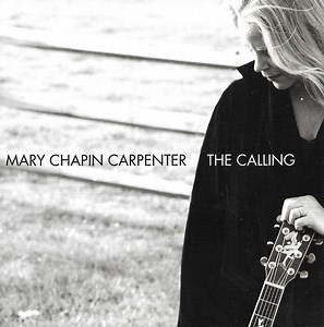 Mary Chapin Carpenter - The Calling