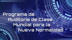 Curso Taller Virtual: Programa de Auditoría de Clase Mundial para la Nueva Normalidad. Por: Nahun Frett. Mayor información: https://bit.ly/2ZuOVx4 | Auditool