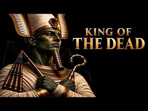 Osiris Was Resurrected — So Why Didn't He Come Back?
