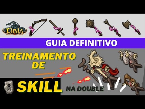 TIBIA TREINAMENTO DE SKILL NA DOUBLE - GUIA DEFINITIVO