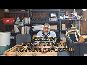 Beekeeping: Going Sideliner #1 - Planning for Growth