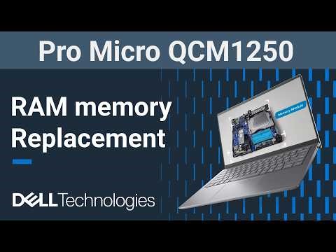 Dell Pro Micro QCM1250 | How to replace the RAM memory module