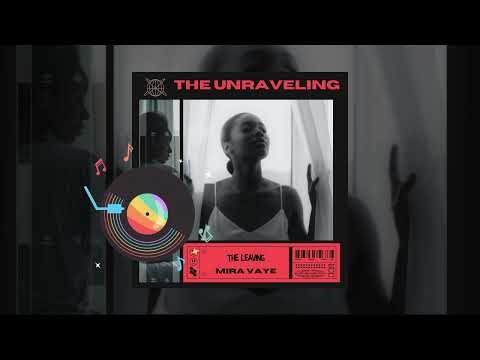 Mira Vaye - The Leaving