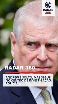 "A liberdade que não encerra o caso Andrew" | Radar360