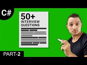 C# Interview 50 Questions and Answers Part 2/5 - Interview Preparation