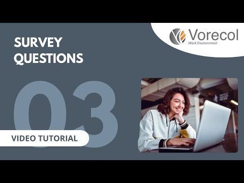 03. Survey Questions in Vorecol Work Environment | Video Tutorial