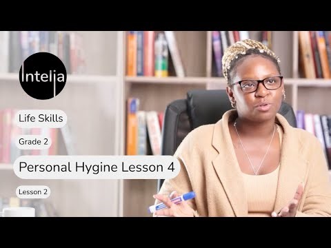 Life Skills Grade 2 | Personal Hygiene | Lesson 2