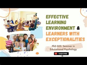 Effective Learning Environment and Learners with Exceptionalities | Aikz Adonis