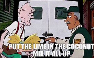 Put The Lime In The Coconut Movie Quote