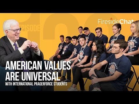 Ep. 120 — American Values Are Universal With International PragerFORCE Students | Fireside Chat