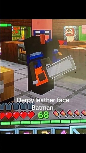 Derpy Batman leatherface