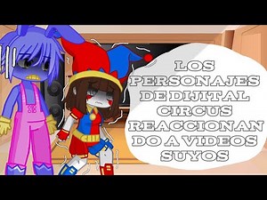 🥀✨❤️los personajes de digital circus reaccionando a videos suyos [parte 2]💙🤡❤️✨🥀alfin lo termine:D