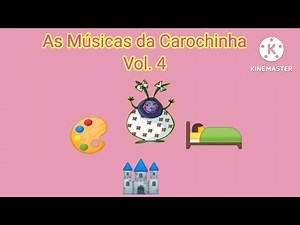 As Músicas da Carochinha Vol 4 (DVD COMPLETO)