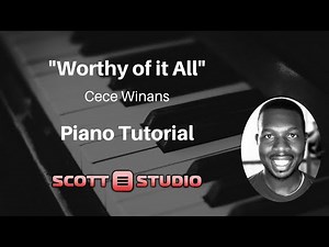 Worthy of it All CeCe Winans Piano Tutorial | Scott Studio