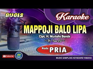 Mappoji Balo Lipa_Bugis Karaoke_No Vocal+Lirik Nada Pria