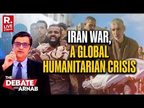 Debate With Arnab LIVE: Trump's War In Iran & The Cascading Humanitarian Crisis