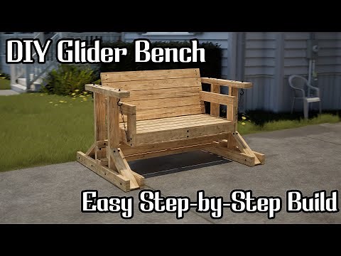DIY Glider Bench – Easy Step-by-Step Build