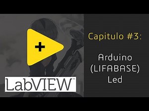 #3. Arduino (LIFABSE) On/Off Led - LabVIEW Curso Básico