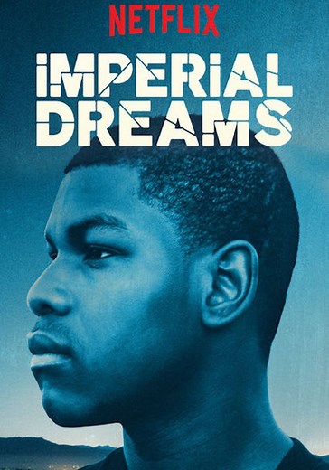 Imperial Dreams - movie: watch stream online