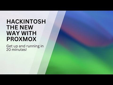 Hackintosh The New Way Using Proxmox 2024