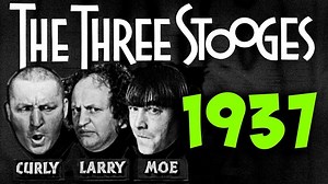 The THREE STOOGES - 1937 - FULL EPISODES