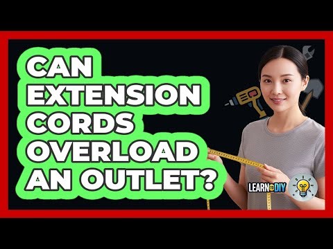 Can Extension Cords Overload An Outlet?
