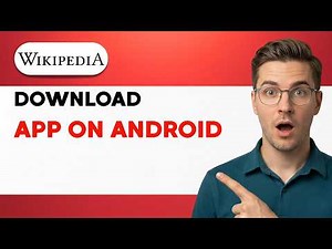 How to Download Wikipedia App on Android [2026 Full Guide]
