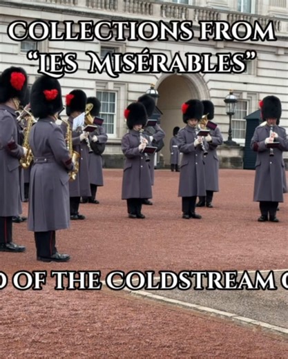 Les Misérables Music by the Coldstream Guards Band