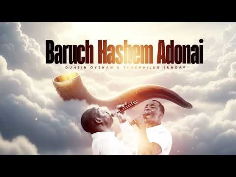 Baruch Hashem Adonai | Dunsin Oyekan ft. Theophilus Sunday || PROPHETIC INSTRUMENTAL