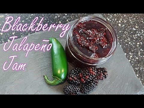 Blackberry Jalapeño Jam Recipe