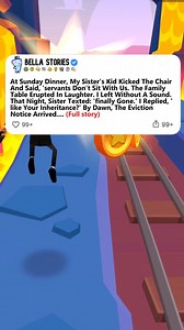 At Sunday Dinner, My Sister's Kid Kicked The Chair And Said, 'servants Don't Sit With Us. The Family Table Erupted In Laughter. I Left Without A Sound. That Night, Sister Texted: 'finally Gone.' I Replied, 'like Your Inheritance?' By Dawn, The Eviction Notice Arrived.... (Full Story) #redditstories | Bella Scotty's