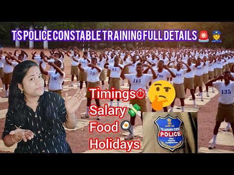 TS Police Constable Training Full Details🚨👮‍♀️|#2024 Salary?Holidays?Food?🤔#tslprb #policetraning