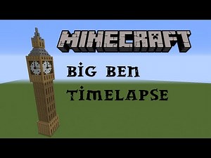 Timelapse BIG BEN in Minecraft