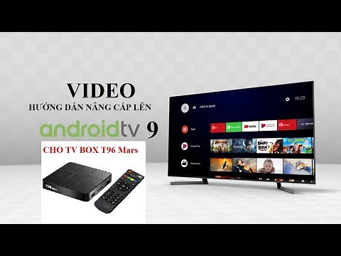 Up rom ATV9 cho Android Box dùng chip S905W (X96/X96MINI/W95/T96Mars...)