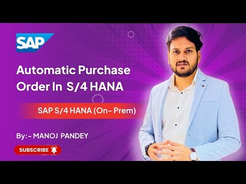 How to Create Automatic Purchase Orders in SAP S/4HANA