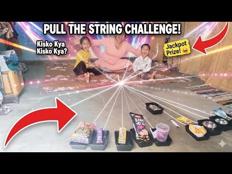 Pull the string challenge! किसको क्या मिला?बच्चों की मस्त चीजें 😂😆