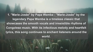 Discover the Soulful Melodies: Top 10 Beautiful Songs from Congo