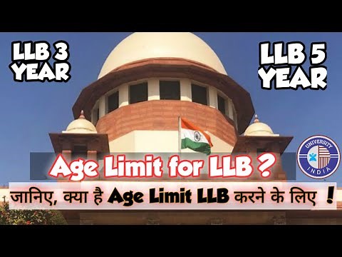 AGE LIMIT FOR LLB ADMISSION || WHAT IS AGE LIMIT FOR LLB ADMISSION?