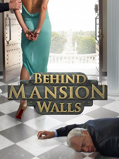 Behind Mansion Walls | TVmaze