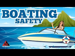Boating Safety Tips | Emergency Gear, Navigation Rules, and Risk Prevention