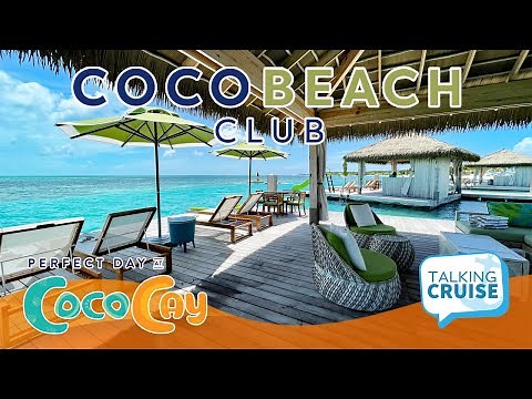 Coco Beach Club Tour | Perfect Day at CocoCay